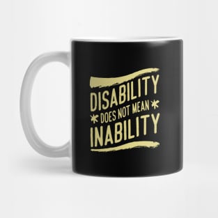 'Disability Does Not Mean Inability' Autism Awareness Shirt Mug